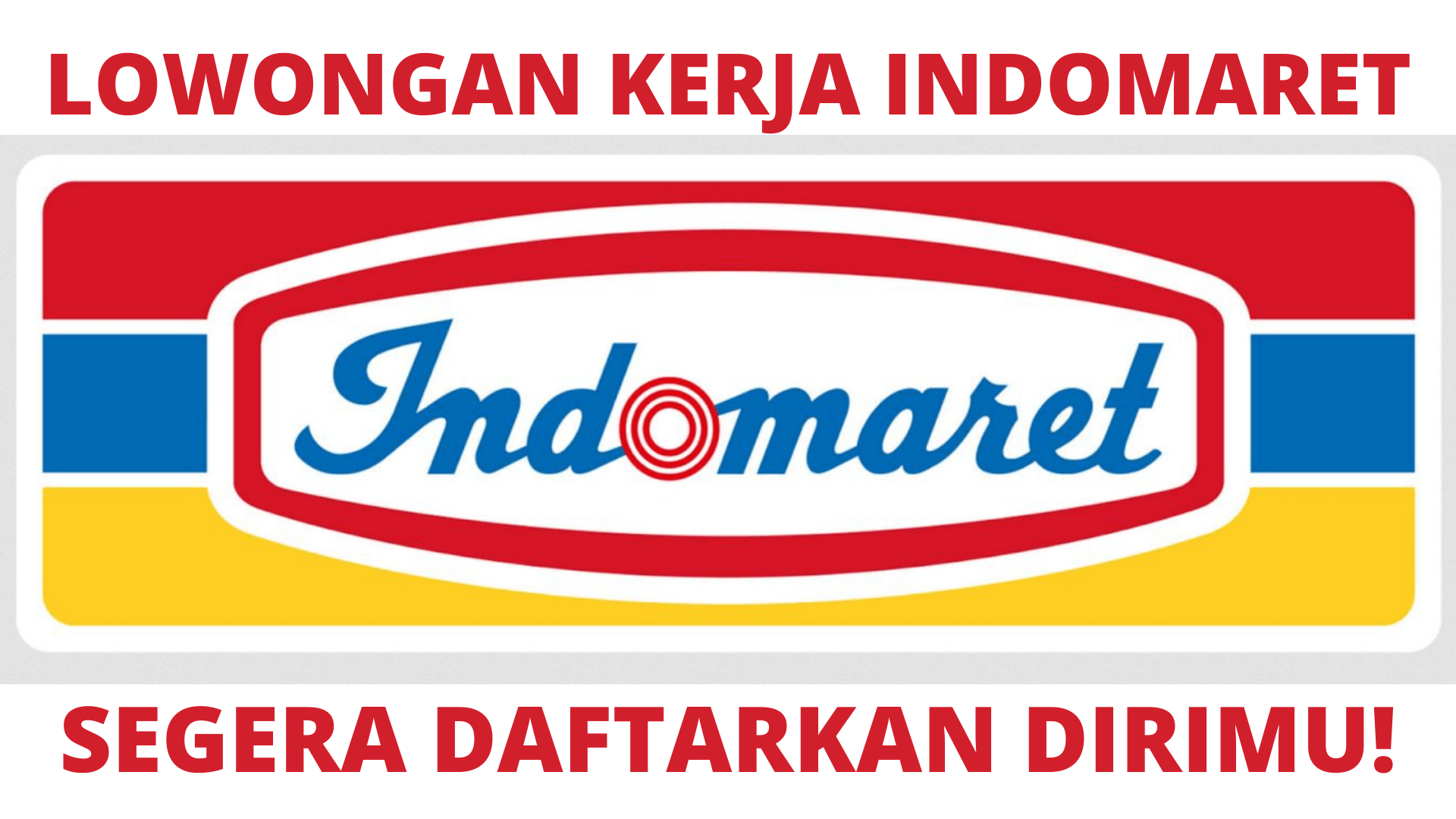 Indomaret Karir: Lowongan Kerja Indomaret Bengkulu