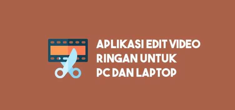 Software Editing Video Ringan