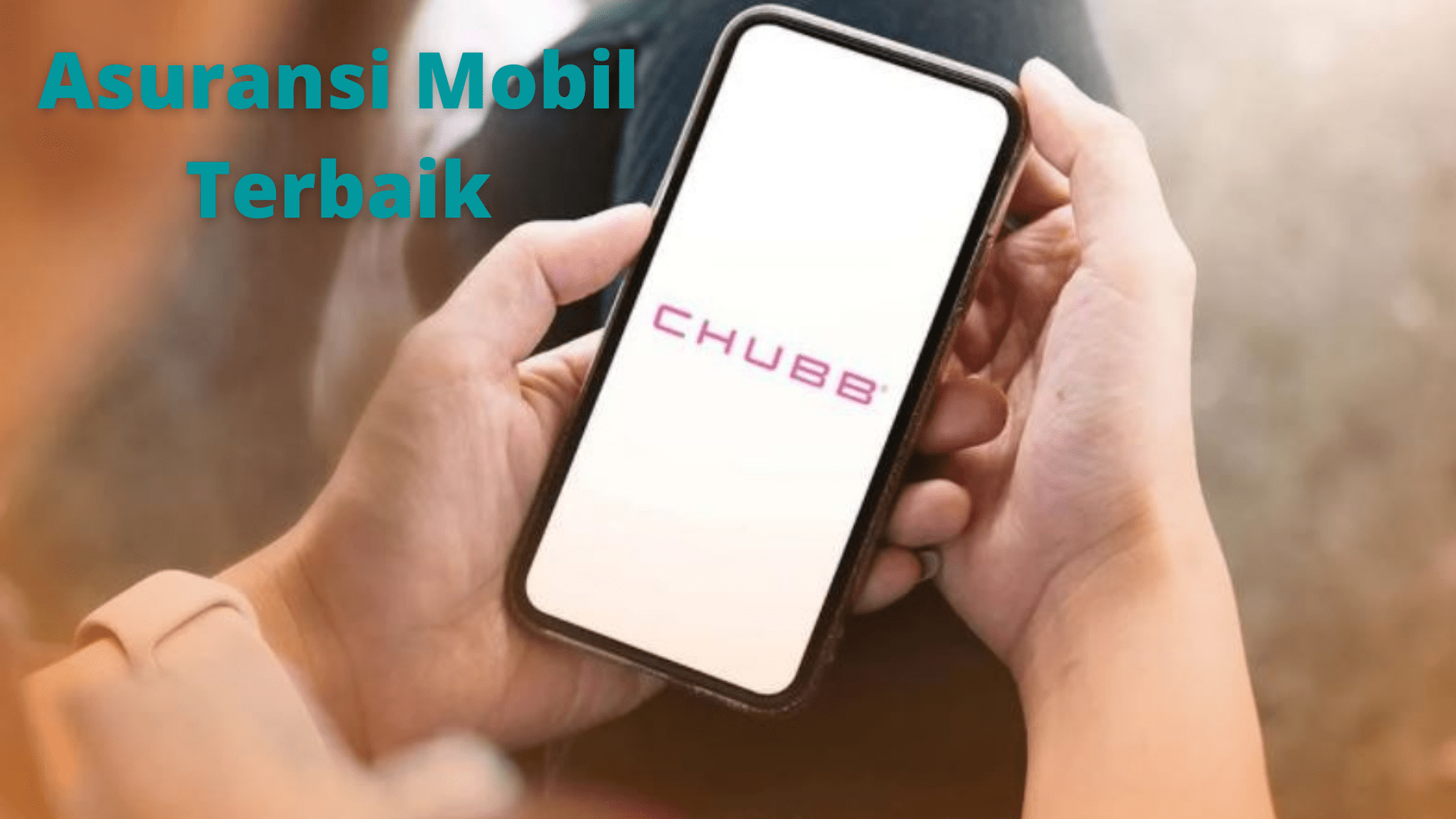 Cara Klaim Asuransi Mobil Chubb