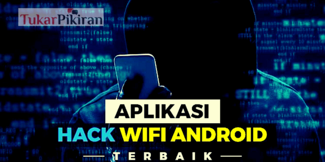 Aplikasi Hack WiFi Terbaik untuk Android Pilihan Kami