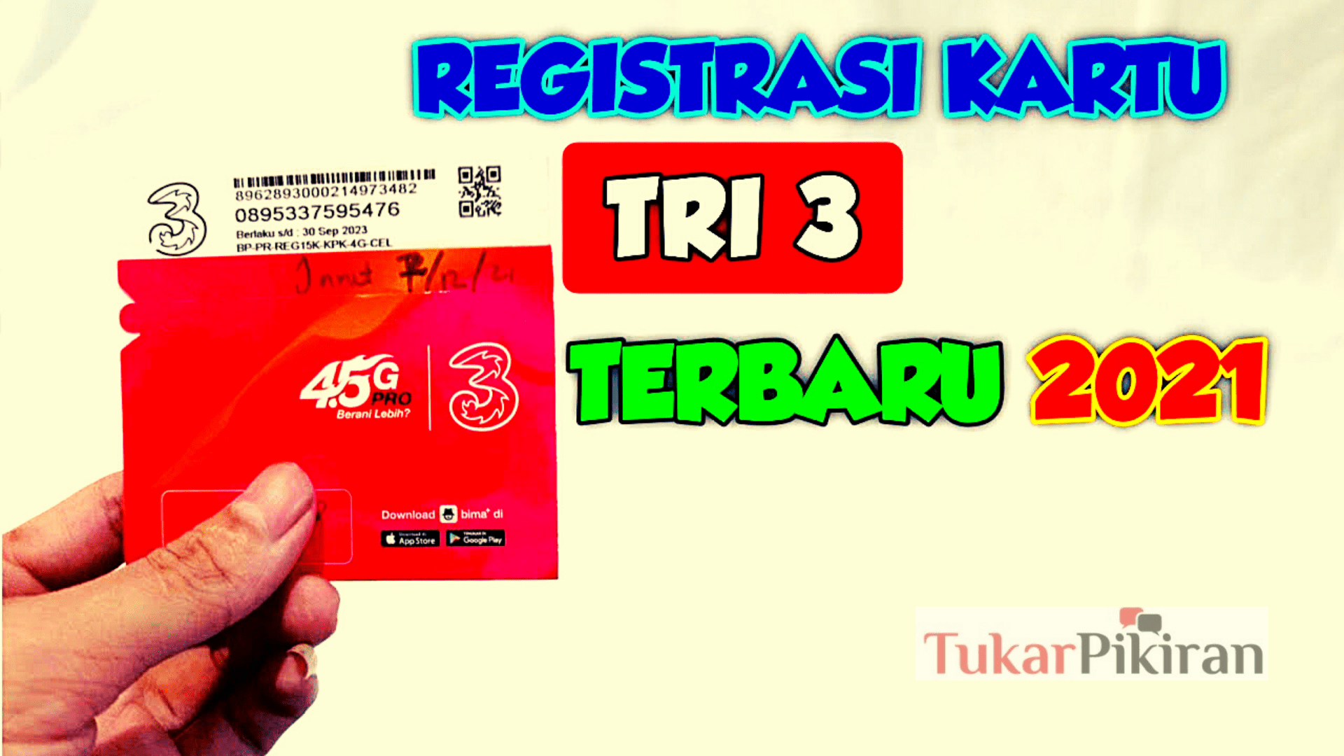 Cara Registrasi Kartu 3 Terbaru 2021 Tanpa Ribet