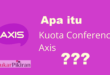 Apa Itu Kuota Conference Axis, Berikut Detail Lengkapnya