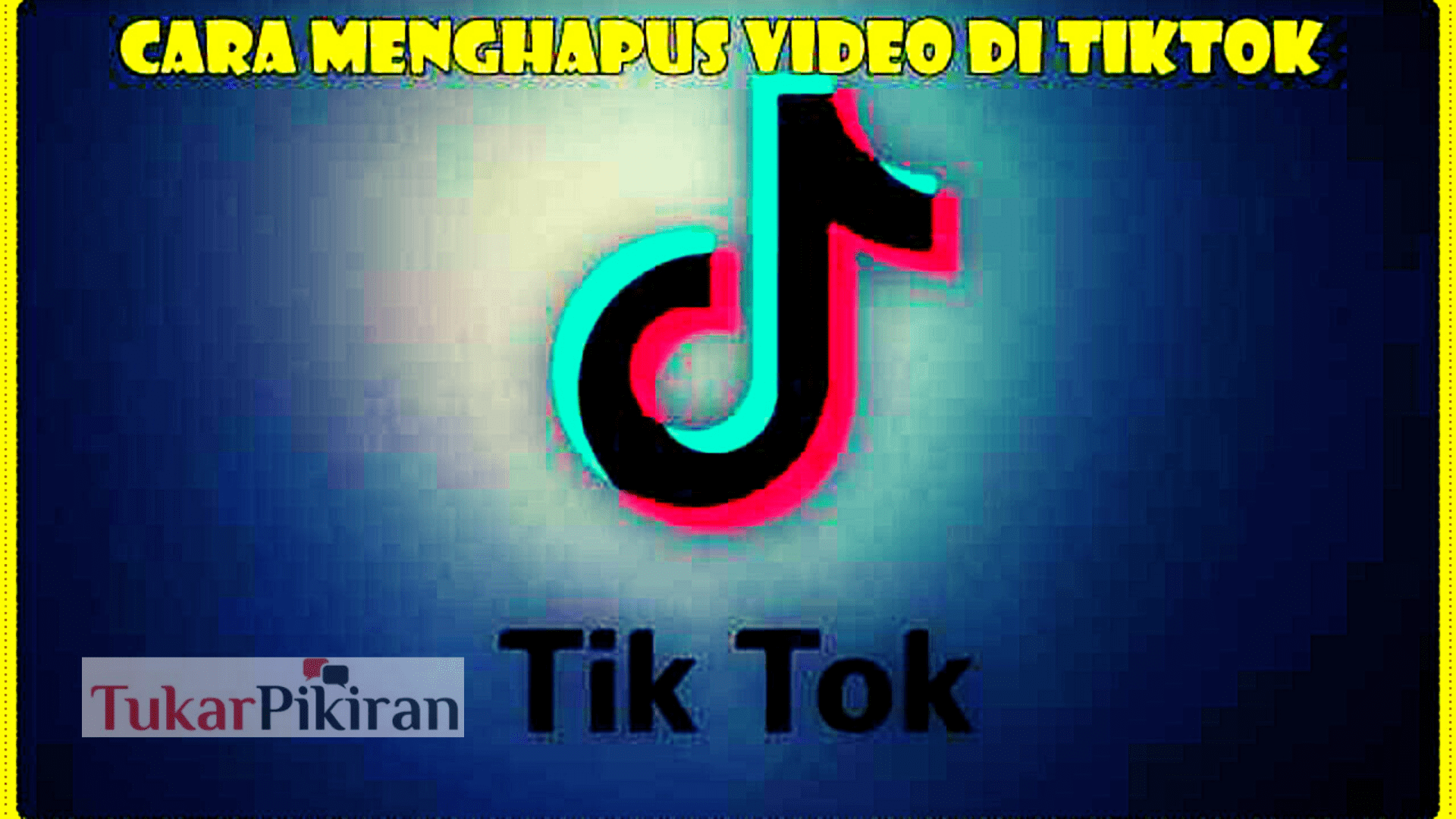 Cara Menghapus Video di TikTok dengan Cepat