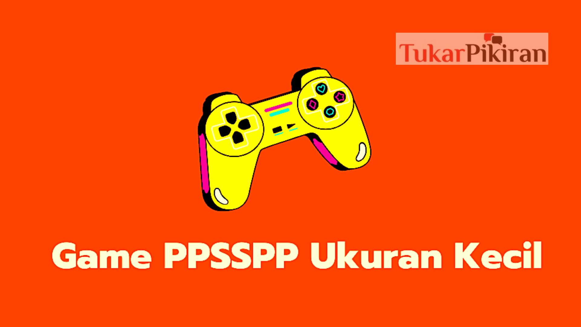 Daftar Kumpulan Game PPSSPP Ukuran Kecil Terbaik